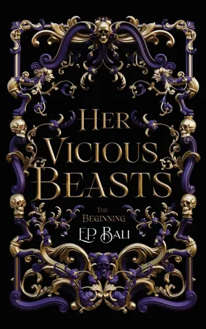 Her Vicious Beasts: The Beginning (Prequel Novella) Paperback  December 10, 2022