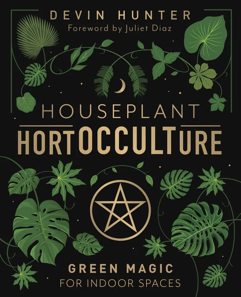 Houseplant HortOCCULTure: Green Magic for Indoor Spaces Hardcover  April 8, 2024