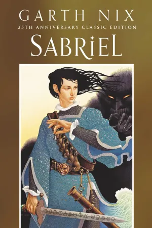 Sabriel 25th Anniversary Classic Edition Paperback  August 3, 2021