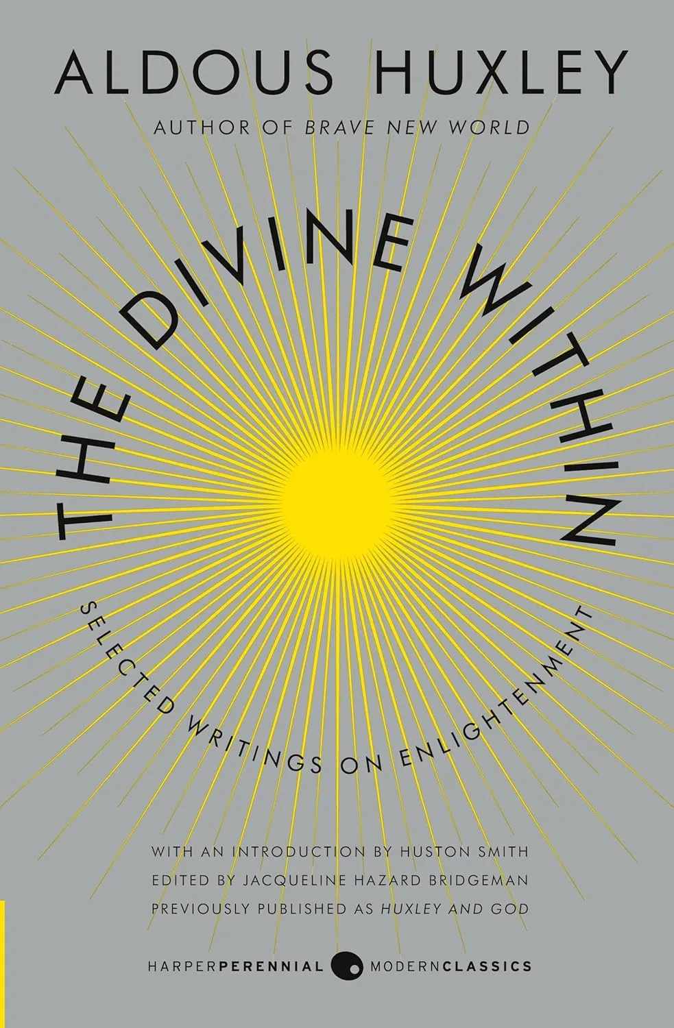 The Divine Within: Selected Writings on Enlightenment Paperback  July 2, 2013