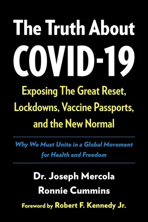 The Truth About COVID-19: Exposing The Great Reset, Lockdowns, Vaccine Passports, and the New Normal Paperback  November 4, 2021
